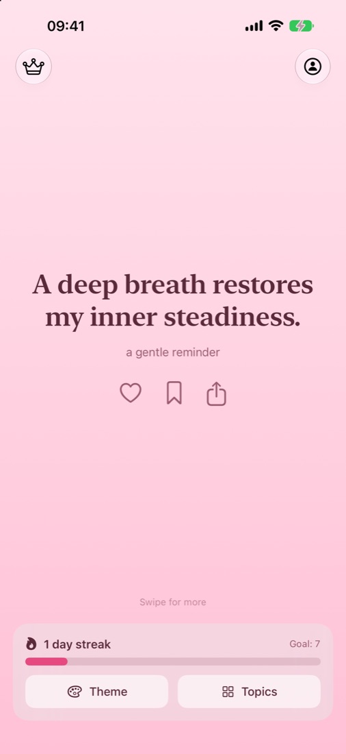 An affirmation on the Self Love home screen with a one day streak